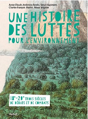 Une histoire des luttes pour l environnement