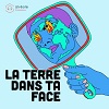Podcast la terre dans ta face